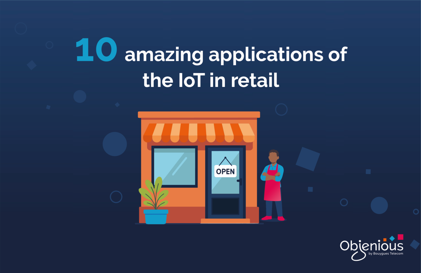 10 amazing applications of the Internet of Things in retail